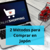 2 Métodos para Comprar en Japón Una Guía Simple 🇯🇵🛍️  Articulos Japan (Post Box Japan)