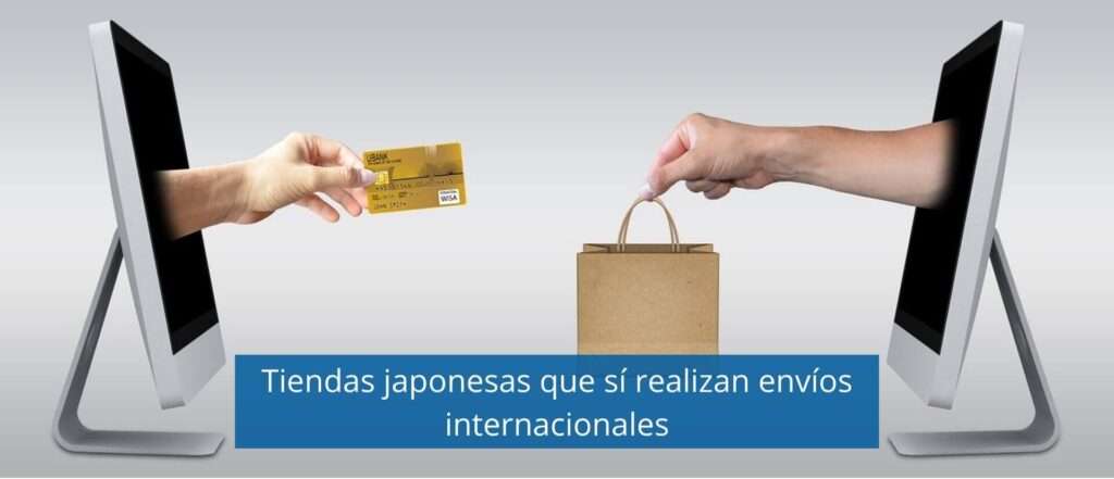 Tiendas japonesas que sí realizan envíos internacionales