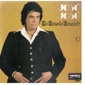 94620 (JOSE JOSE) / Lo Pasado Pasado (1979年・US)
