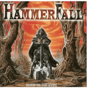 97004 HAMMERFALL / GLORY TO THE BRAV